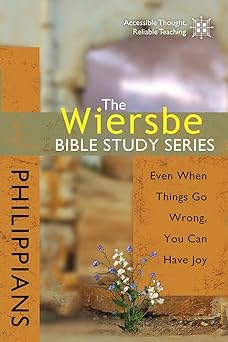 the wiersbe bible study series philippians even when things go wrong you can have joy 1st edition warren w