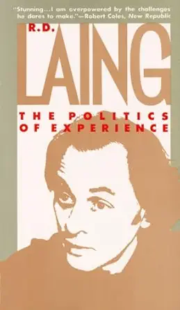 the politics of experience 1st edition r d laing 039471475x, 978-0394714752
