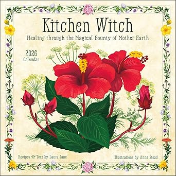 kitchen witch 2026 wall calendar healing via the magical bounty of mother earth 1st edition amber lotus