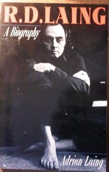 r d laing a biography 1st edition adrian charles laing 1560251050, 978-1560251057