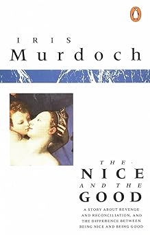 the nice and the good 1st edition iris murdoch 0140030344, 978-0140030341