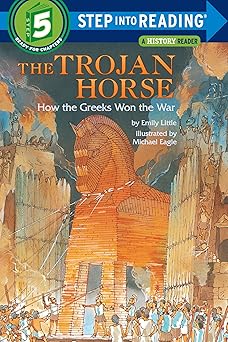 the trojan horse how the greeks won the war 1st edition emily little 0394896742, 978-0394896748