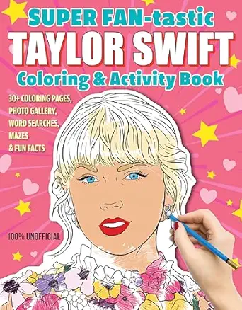 super fan tastic taylor swift coloring and activity book 30+ coloring pages photo gallery word searches mazes