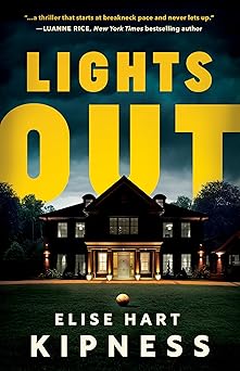 lights out 1st edition elise hart kipness 166251266x, 978-1662512667