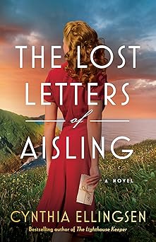 the lost letters of aisling a novel 1st edition cynthia ellingsen 1662513666, 978-1662513664
