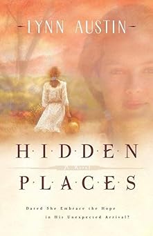 hidden places 1st edition lynn austin 0764221973, 978-0764221972