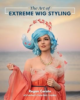 art of extreme wig styling 1st edition regan cerato 1644031892, 978-1644031896
