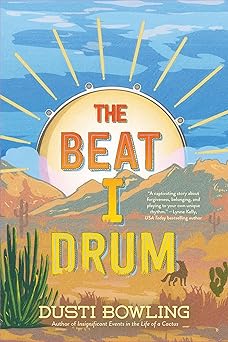 the beat i drum 1st edition dusti bowling 1454957069, 978-1454957065
