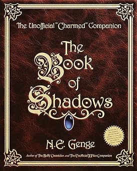 the book of shadows the unofficial charmed companion 1st edition ngaire e genge 0609806521, 978-0609806524