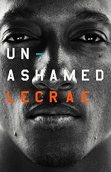 unashamed 1st edition lecrae moore 143368912x, 978-1433689123