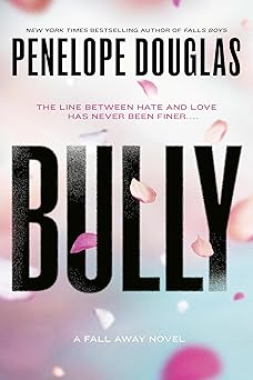bully 1st edition penelope douglas 0451477103, 978-0451477101