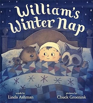 williams winter nap 1st edition linda ashman ,chuck groenink 1484722825, 978-1484722824