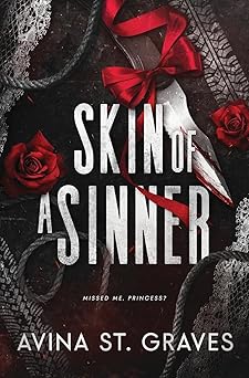 skin of a sinner a dark childhood best friends romance 1st edition avina st graves 0473693046, 978-0473693046
