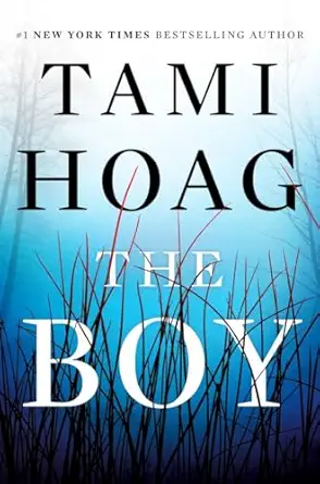 the boy a novel 1st edition tami hoag 1101985399, 978-1101985397