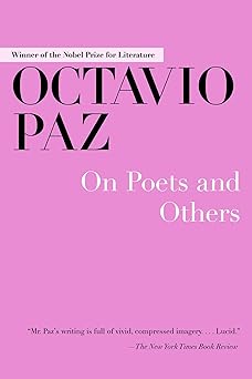 on poets and others 1st edition octavio paz ,michael schmidt 1628723742, 978-1628723748