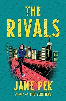 the rivals a novel 1st edition jane pek 059347015x, 978-0593470152