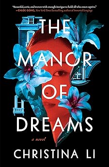 the manor of dreams 1st edition christina li 1668051729, 978-1668051726