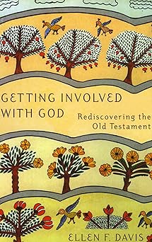getting involved with god rediscovering the old testament 1st edition ellen f davis 1561011975, 978-1561011971