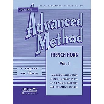 rubank advanced method french horn in f or e flat vol 1 1st edition h voxman ,william gower 1423444388,