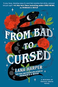 from bad to cursed 1st edition lana harper 0593336089, 978-0593336083