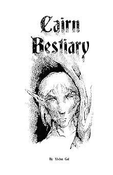 cairn bestiary 1st edition yochai gal 1312623616, 978-1312623613