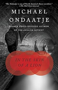 in the skin of a lion 1st edition michael ondaatje 0679772669, 978-0679772668