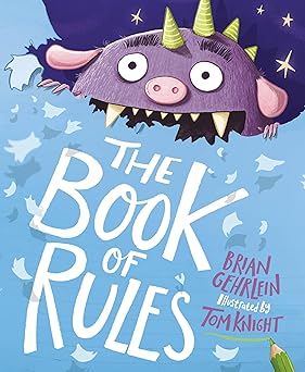 the book of rules a picture book 1st edition brian gehrlein ,tom knight 0374314543, 978-0374314545