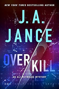 overkill 1st edition j a jance 1668035782, 978-1668035788