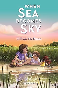 when sea becomes sky 1st edition gillian mcdunn 1547610859, 978-1547610853