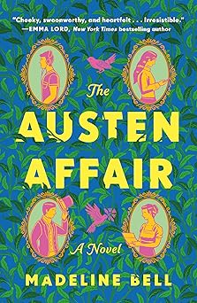 the austen affair a novel 1st edition madeline bell 1250373514, 978-1250373519