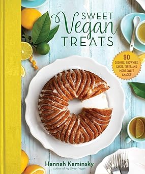 sweet vegan treats 90 recipes for cookies brownies cakes and tarts 1st edition hannah kaminsky 1510741844,