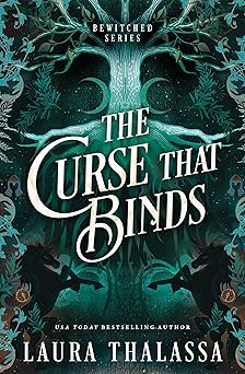 the curse that binds a bewitched novel 1st edition laura thalassa 1464250189, 978-1464250187
