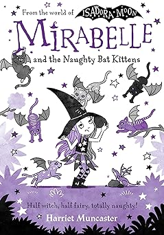 mirabelle and the naughty bat kittens 1st edition harriet muncaster 0192777572, 978-0192777577