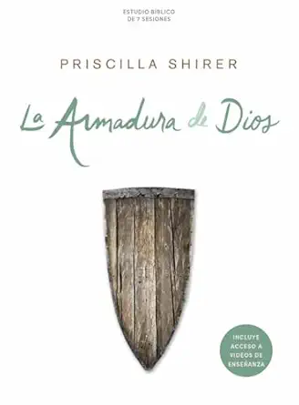 la armadura de dios estudio ba blico / the armor of god bible study 1st edition priscilla shirer 1430055235,