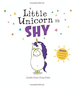 little unicorn is shy 1st edition aura c lie chien chow chine 031653210x, 978-0316532105