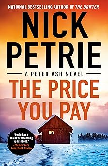 the price you pay 1st edition nick petrie 0593540573, 978-0593540572