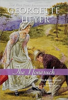 the nonesuch 1st edition georgette heyer 1402217706, 978-1402217708