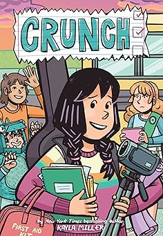 crunch 1st edition kayla miller 035839368x, 978-0358393689