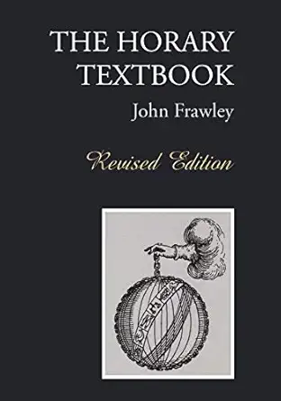 the horary textbook 1st edition john frawley 0953977471, 978-0953977475