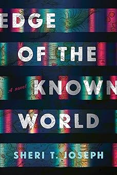 edge of the known world a novel 1st edition sheri t joseph 1684632625, 978-1684632626