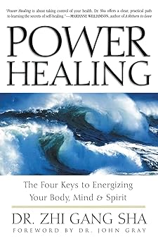 power healing four keys to energizing your body mind and spirit 1st edition zhi gang sha 0062517805,