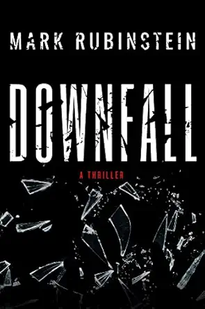 downfall 1st edition mark rubinstein 1608095460, 978-1608095469