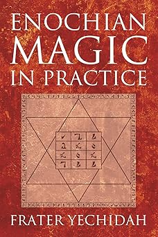 enochian magic in practice 1st edition frater yechidah 1908705140, 978-1908705143