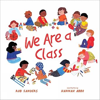 we are a class 1st edition rob sanders ,hannah abbo 1506489214, 978-1506489216
