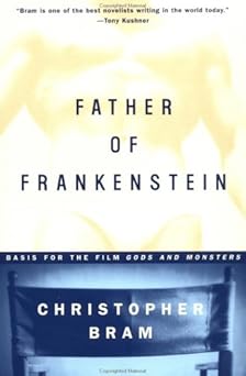the father of frankenstein 1st edition christopher bram 0452273374, 978-0452273375