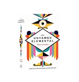 the untamed elemental a 52 card oracle deck and guidebook 1st edition tasya van ree 161180907x, 978-1611809077