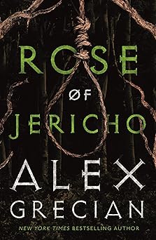 rose of jericho 1st edition alex grecian 1250874718, 978-1250874719