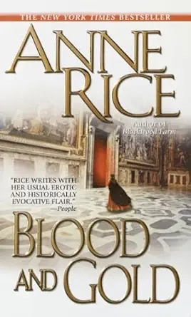 blood and gold 1st edition anne rice 0345409329, 978-0345409324