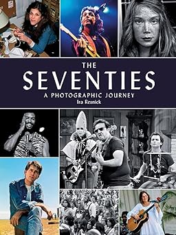 the seventies a photographic journey 1st edition ira m resnick 0789213346, 978-0789213341