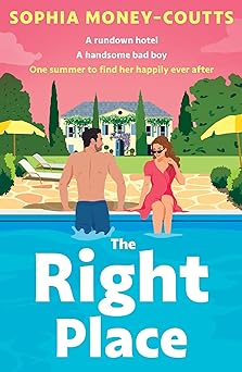the right place the gorgeous new heart warming and funny beach read for summer 2025 the perfect rom com for